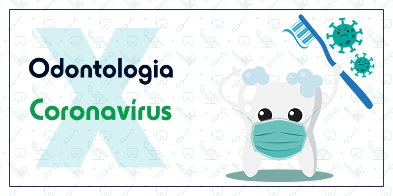 odontologia, coronavírus, covid-19, prevenção, doenças infecciosas, saúde bucal, higiene bucal, próteses dentárias